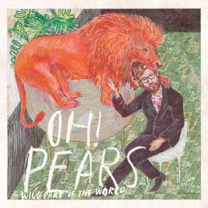 oh pears_wild part of the world_baja
